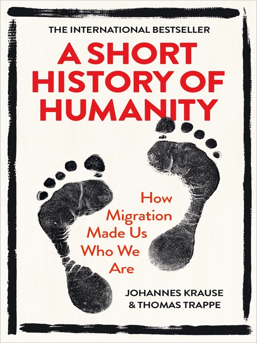 Title details for A Short History of Humanity by Johannes Krause - Wait list